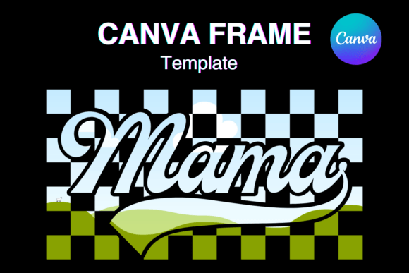 Download Groovy Mama Retro Canva Frame Template4 - Retro canva frame Collection